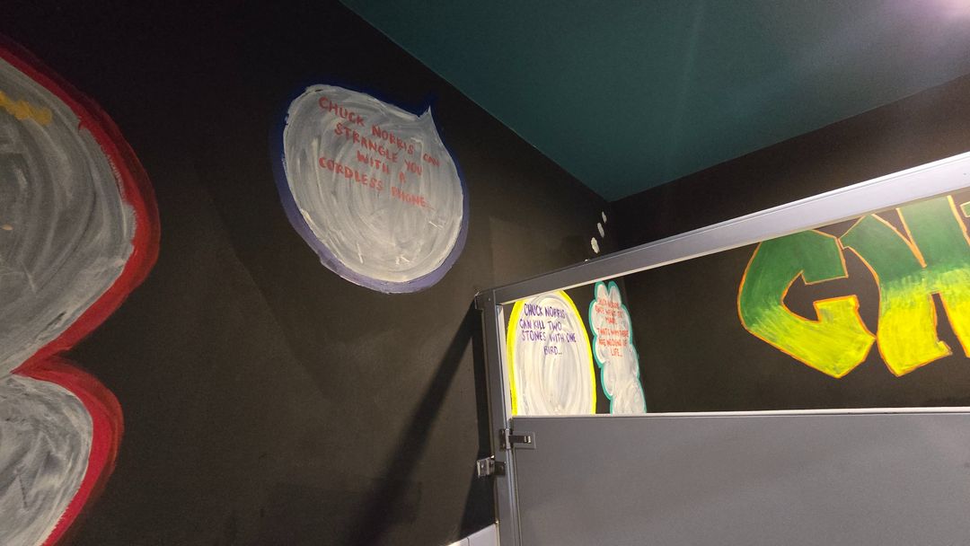 Funny jokes on the wall and turds on the floor lol so fun. 
